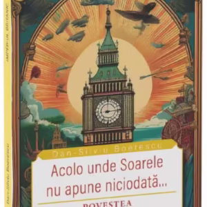 Acolo unde soarele nu apune niciodată - Paperback brosat - Neverland