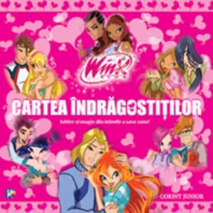 Winx. Cartea îndrăgostiţilor - Paperback brosat - Autor Colectiv - Corint Junior