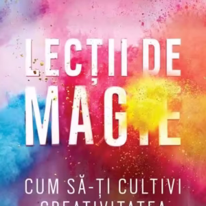 Lecții de magie - Paperback brosat - Elizabeth Gilbert - Humanitas