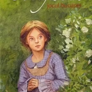 Jocul bucuriei (Vol. I) - Paperback brosat - Eleanor H. Porter - Sophia