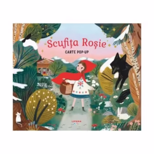 Scufița Roșie. Carte pop-up - Hardcover - Leanne Felton - Litera mică