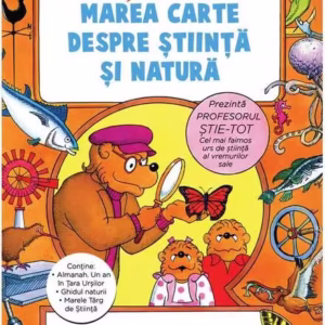 Ursuleții Berenstain. Marea carte despre știință și natură - Hardcover - Stan Berenstain, Jan Berenstain - Vlad și Cartea cu Genius