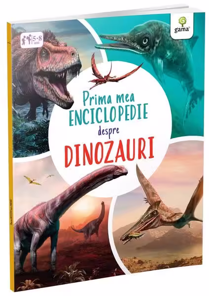 Prima mea enciclopedie despre dinozauri – Paperback brosat – Claudia Martin – Gama