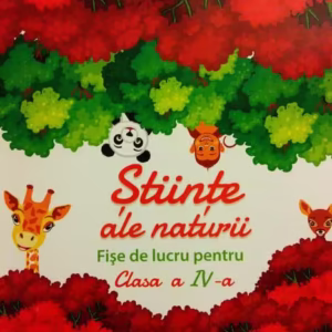 Științe ale naturii. Fișe de lucru pentru Clasa a IV-a - Paperback - Nicolae Ploscariu - Art Klett