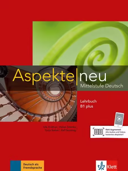 Aspekte neu B1 plus – Paperback brosat – Helen Schmitz, Tanja Sieber, Ute Koithan – Klett Sprachen
