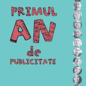 Primul an de publicitate - Paperback brosat - Petre Barbu - Tandem Media