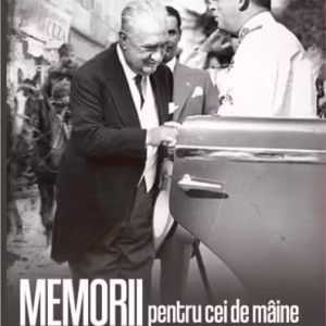 Memorii pentru cei de mâine, Amintiri din vremea celor de ieri 1924-1930 (Vol. 5) - Paperback - Constantin Argetoianu - Publisol