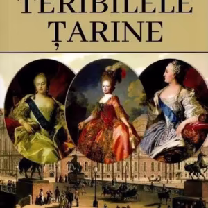 Teribilele țarine - Paperback brosat - Henri Troyat - Orizonturi