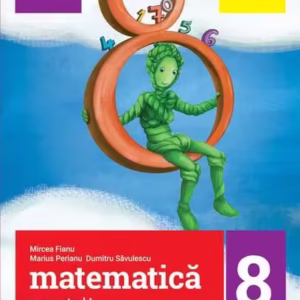 Matematică pentru clasa a VIII-a. Semestrul I. Clubul Matematicienilor - Paperback brosat - Mircea Fianu, Marius Perianu, Dumitru Săvulescu - Art Klett