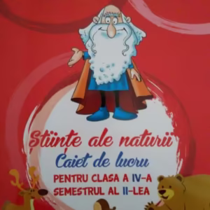 Științe ale naturii. Caiet de lucru Clasa a IV-a. Semestrul al II-lea - Paperback - Nicolae Ploscariu - Art Klett
