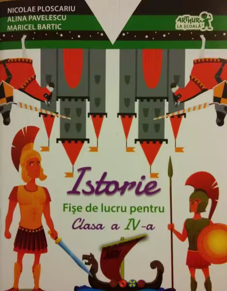 Istorie. Fișe de lucru pentru Clasa a IV-a – Paperback – Nicolae Ploscariu, Alina Pavelescu, Maricel Bartic – Art Klett