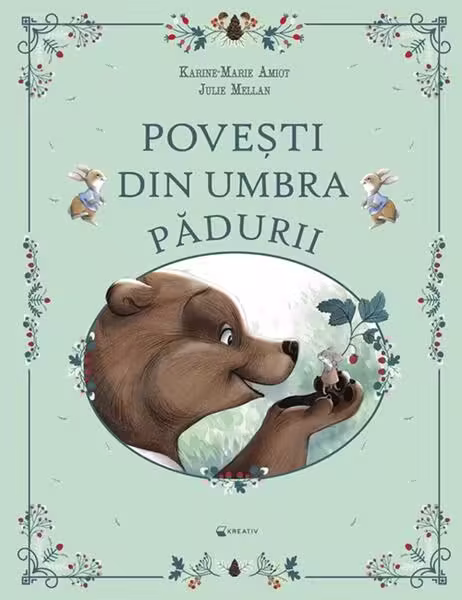Povești din umbra pădurii – Hardcover – Karine-Marie Amiot – Kreativ