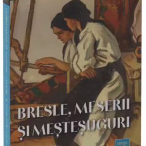 Bresle, meserii și meșteșuguri - Paperback brosat - Neverland
