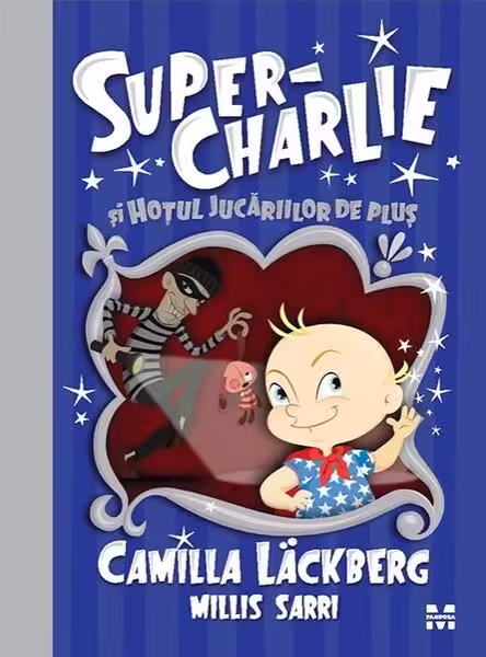 Super-Charlie și hoțul jucăriilor de pluș (Vol. 2) – Paperback brosat – Pandora M
