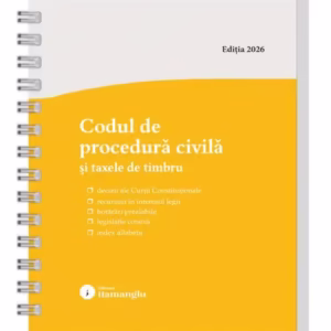 Codul de procedură civilă și taxele de timbru. Actualizat la 8 ianuarie 2026 - spiralat - Hardcover - Hamangiu