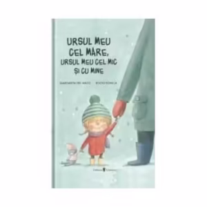 Ursul meu cel mare - Paperback brosat - Margarita Del Mazo - Univers