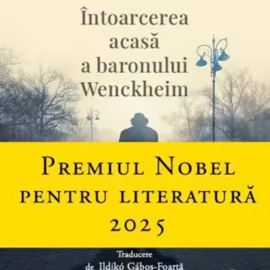 Întoarcerea acasă a baronului Wenckheim - Paperback brosat - László Krasznahorkai - Trei