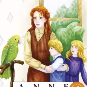 Anne. Învățătoare în Avonlea (Vol. 4) - Paperback brosat - Lucy Maud Montgomery - Predania