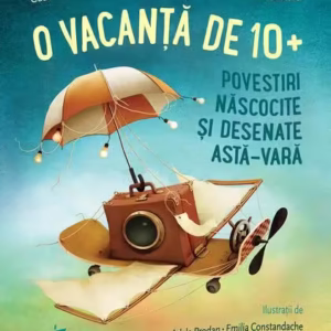 O vacanță de 10+ - Paperback brosat - Humanitas
