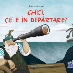 Ghici, ce e în depărtare? - Paperback brosat - Simona Epure - Didactica Publishing House