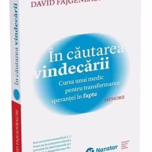 În căutarea vindecării - Paperback brosat - David Fajgenbaum - Publica