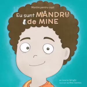 Eu sunt mândru de mine (Vol. 7) - Paperback brosat - Laurie Wright - Curtea Veche