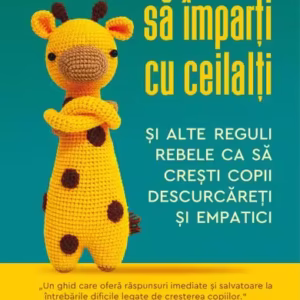 Nu-i musai să împarți cu ceilalți - Paperback brosat - Heather Shumaker - Humanitas