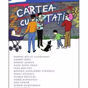 Cartea cu tați - Paperback brosat - Andrei Dósa, Robert Bălan - Trei