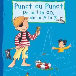 Învață cu Max - Punct cu punct - De la 1 la 20, de la A LA Z - Hardcover - *** - Didactica Publishing House