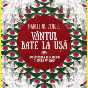 Vântul bate la ușă - Hardcover - Madeleine L`Engle - Arthur
