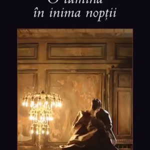 O lumină în inima nopţii - Hardcover - George Banu - Nemira