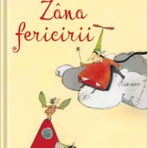 Zâna fericirii - Hardcover - Cornelia Funke, Sybille Hein - Univers