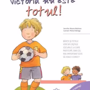 Victoria nu este totul! Vreau să înțeleg! - Paperback brosat - Jennifer Moore-Mallinos - Didactica Publishing House