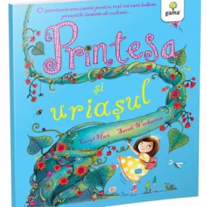 Prințesa și uriașul. Poveștile prințesei - Paperback brosat - Caryl Hart - Gama