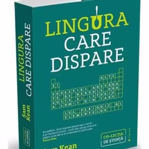 Lingura care dispare - Paperback brosat - Sam Kean - Publica