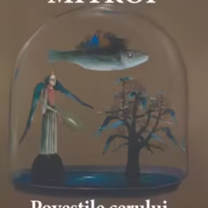 Poveștile cerului, poveștile pământului - Paperback brosat - Ştefan Mitroi - RAO