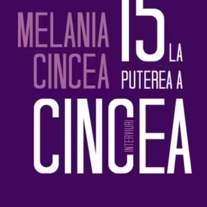 5 la puterea a cincea - Paperback brosat - Melania Cincea - Humanitas