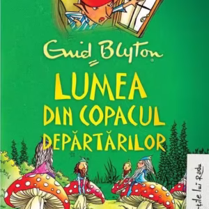 Lumea din copacul depărtărilor (Vol. 3) - Hardcover - Enid Blyton - Arthur