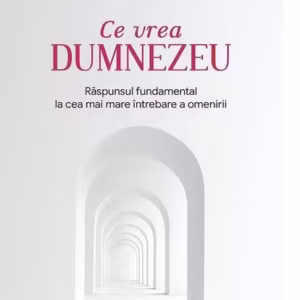Ce vrea Dumnezeu. - Paperback - Neale Donald Walsch - For You