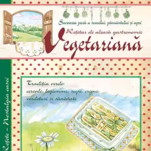Rețetar de aleasă gastronomie vegetariană - Paperback brosat - *** - Nomina