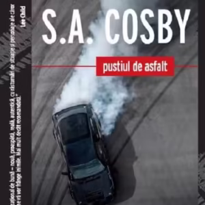 Pustiul de asfalt - Paperback brosat - S.A. Cosby - Crime Scene Press