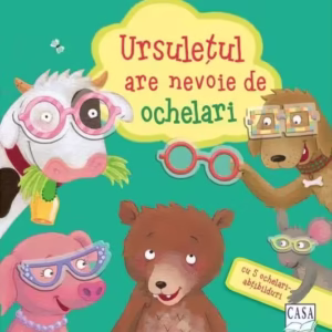 Ursulețul are nevoie de ochelari - Board book - Bernd Penners - Casa
