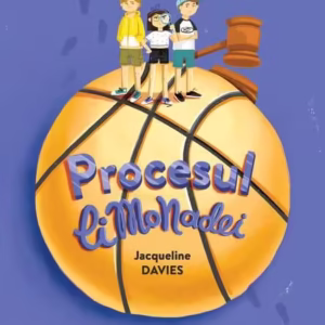 Procesul limonadei (Vol. 2) - Hardcover - Jacqueline Davies - Arthur