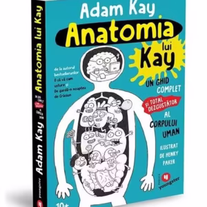 Anatomia lui Kay - Paperback brosat - Adam Kay - Publica
