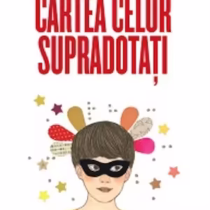 Cartea celor supradotați - Paperback brosat - Béatrice Millêtre - Trei
