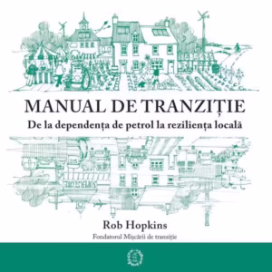 Manual de Tranziție - Paperback brosat - Rob Hopkins - Seneca Lucius Annaeus