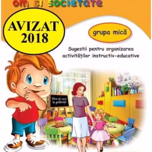 Domeniul om și societate. Grupa mică - Paperback brosat - Cristina Beldianu, Estera Ținteșan - Roxel Cart