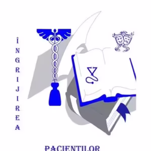 Îngrijirea pacienților. Vol. 2 - Paperback brosat - Liliana Rogozea, Tatiana Oglinda - Creator