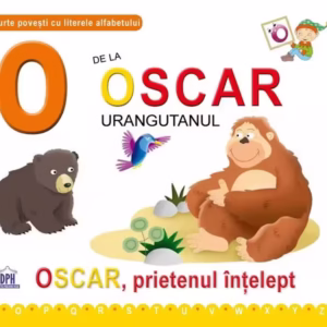 O de la Oscar, Urangutanul (ed. cartonată) - Hardcover - Emanuela Carletti - Didactica Publishing House