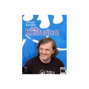 Emir Kusturica (RESIGILAT) - Paperback brosat - Giorgio Bertellini - IBU Publishing